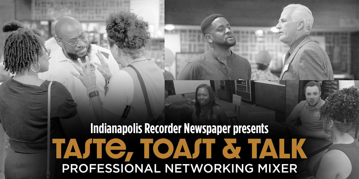 Taste, Toast and Talk