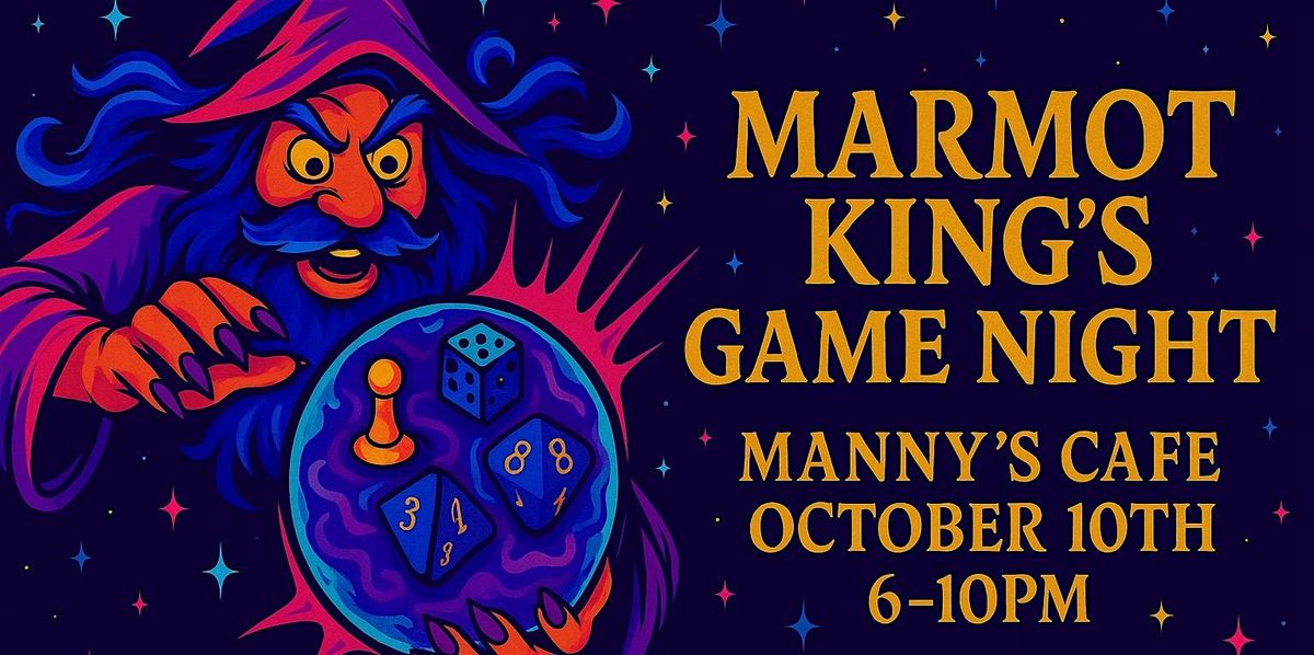 Marmot King\u2019s Game Night
