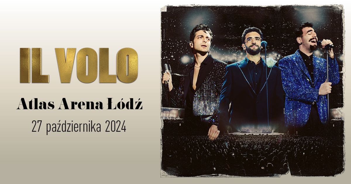 Il Volo @\u0141\u00f3d\u017a, Poland