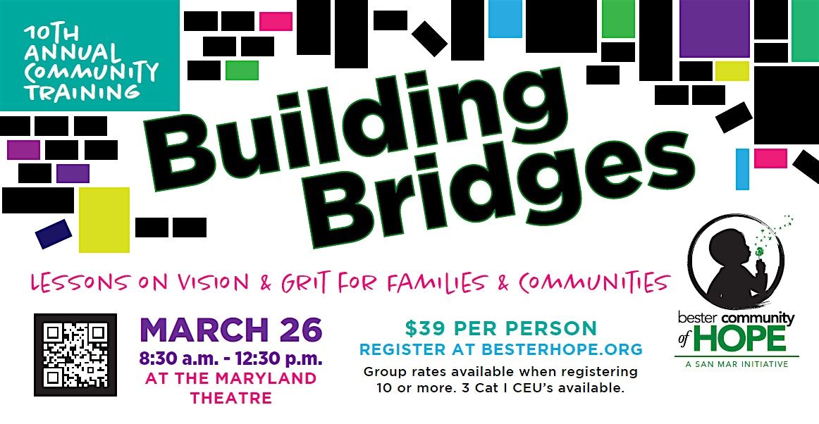 Building Bridges: Lessons on Vision & Grit for Families & Communities