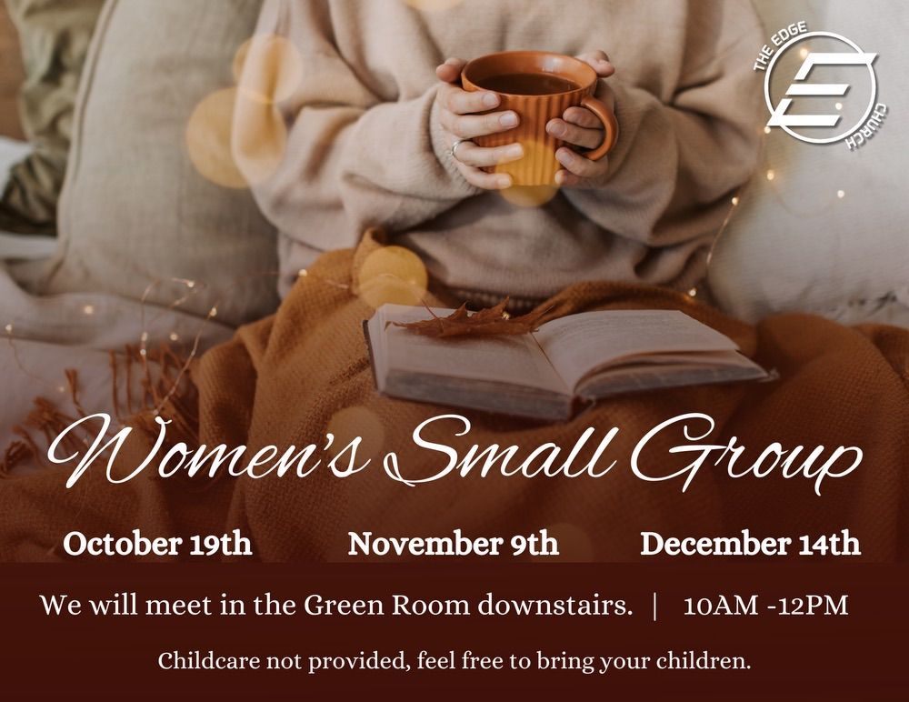 Women\u2019s Small Group