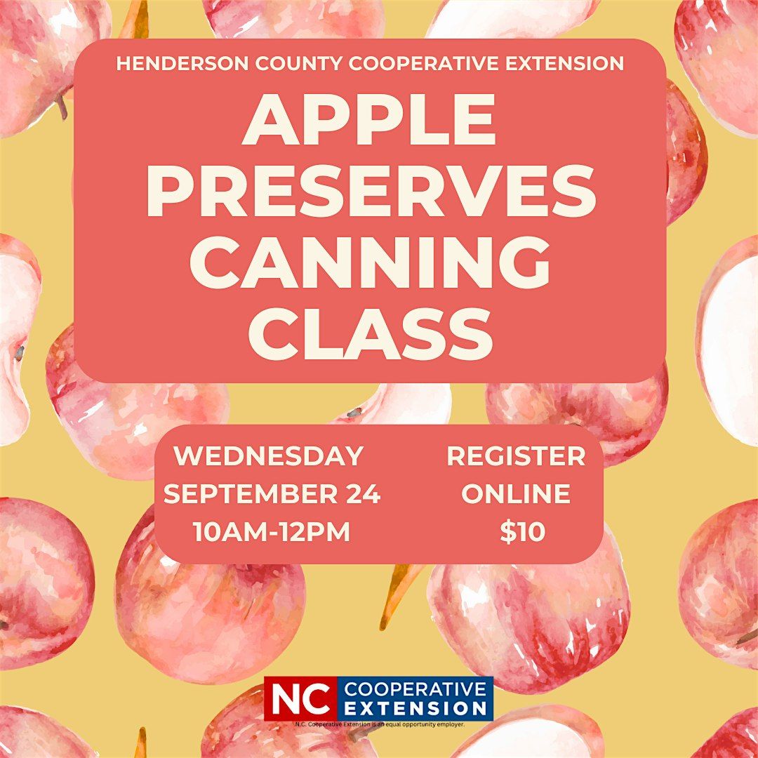 Food Preservation - Apple Preserves Canning Class