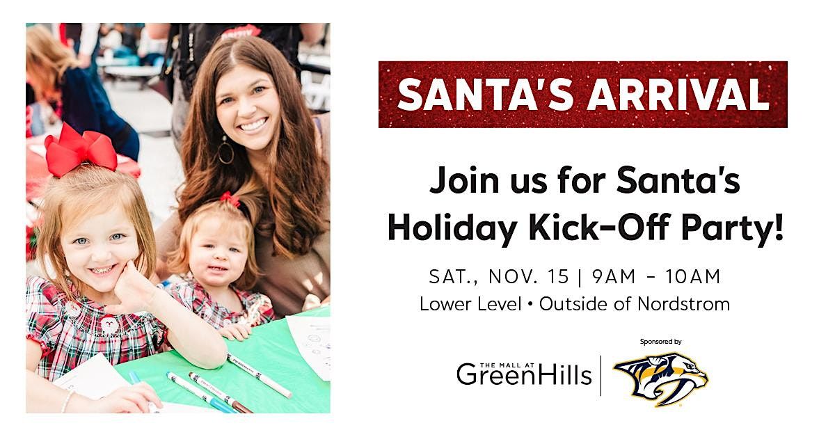 Santa's Arrival Holiday Kick-Off Party