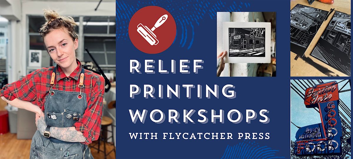 Relief Printing Workshops with Flycatcher Press