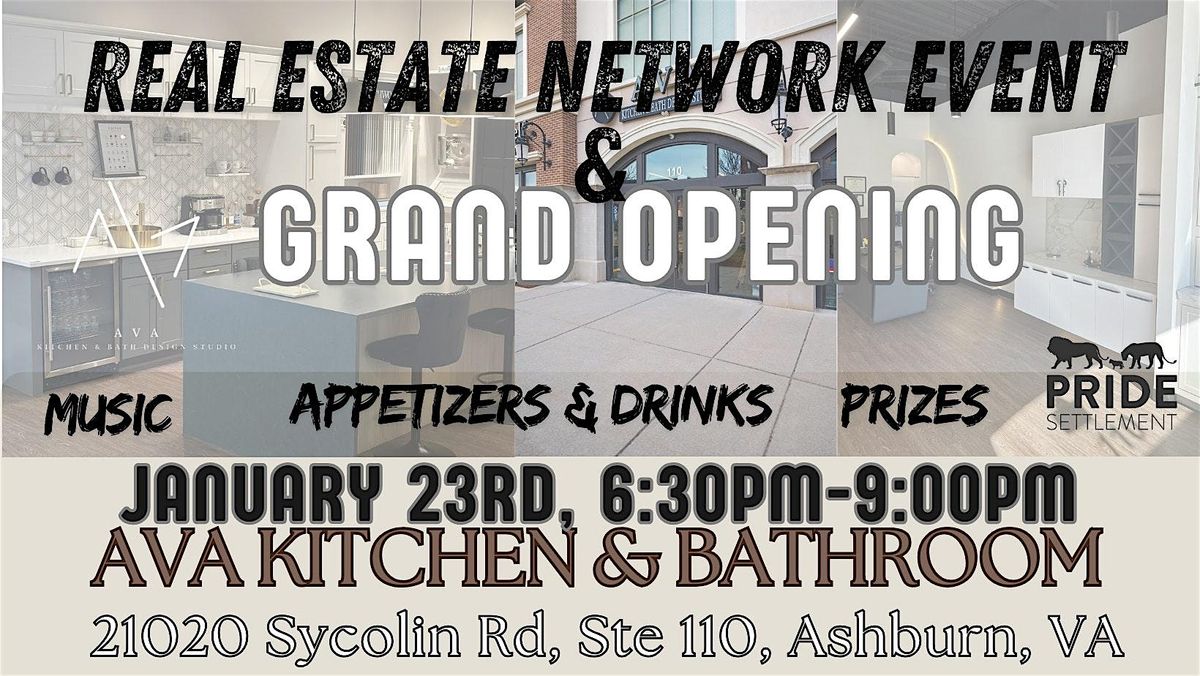 Real Estate Network Event & Grand Opening