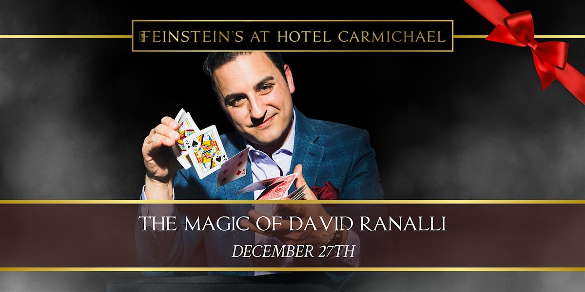 THE MAGIC OF DAVID RANALLI
