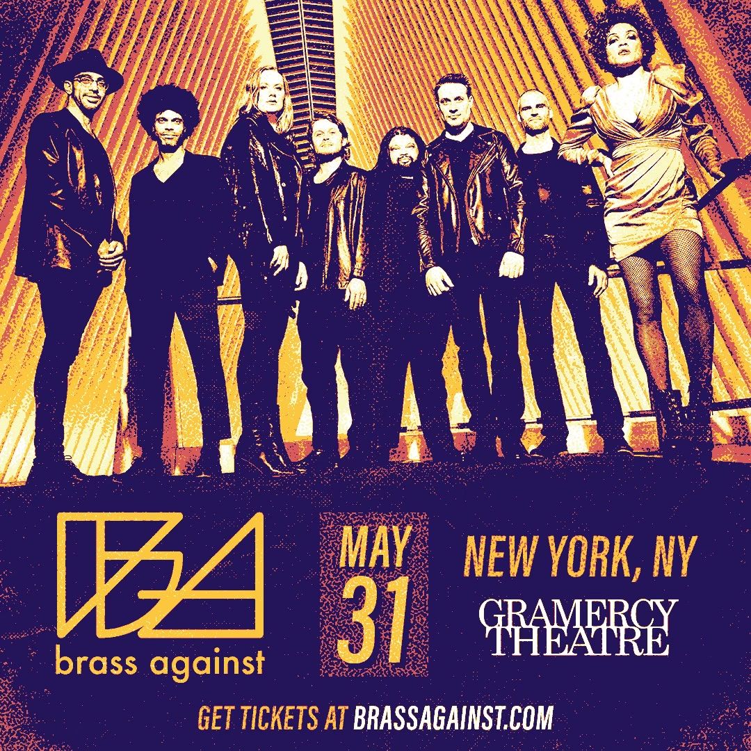 Brass Against at Gramercy Theatre