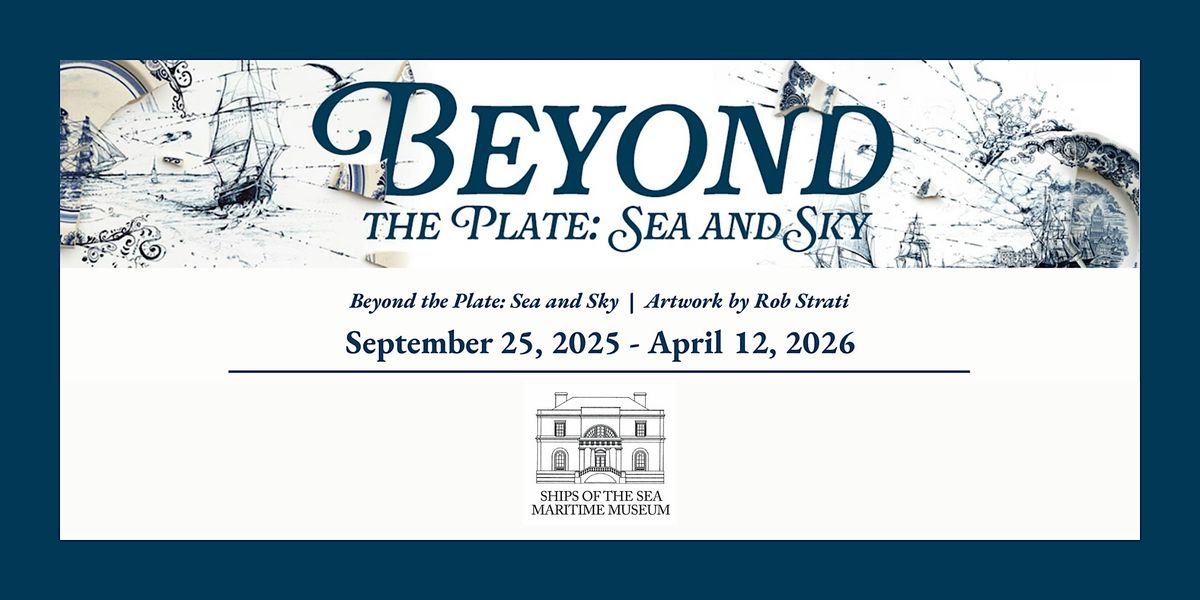"Beyond the Plate: Sea and Sky" Art Exhibition