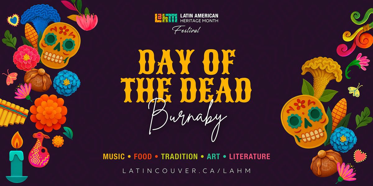 Day of the Dead Market \u2013 Burnaby | LAHM 25