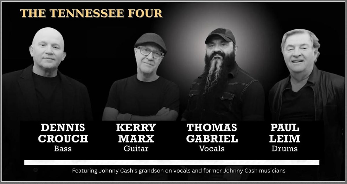 \u201cThe Tennessee Four\u201d with  Johnny Cash's Grandson Thomas Gabriel.