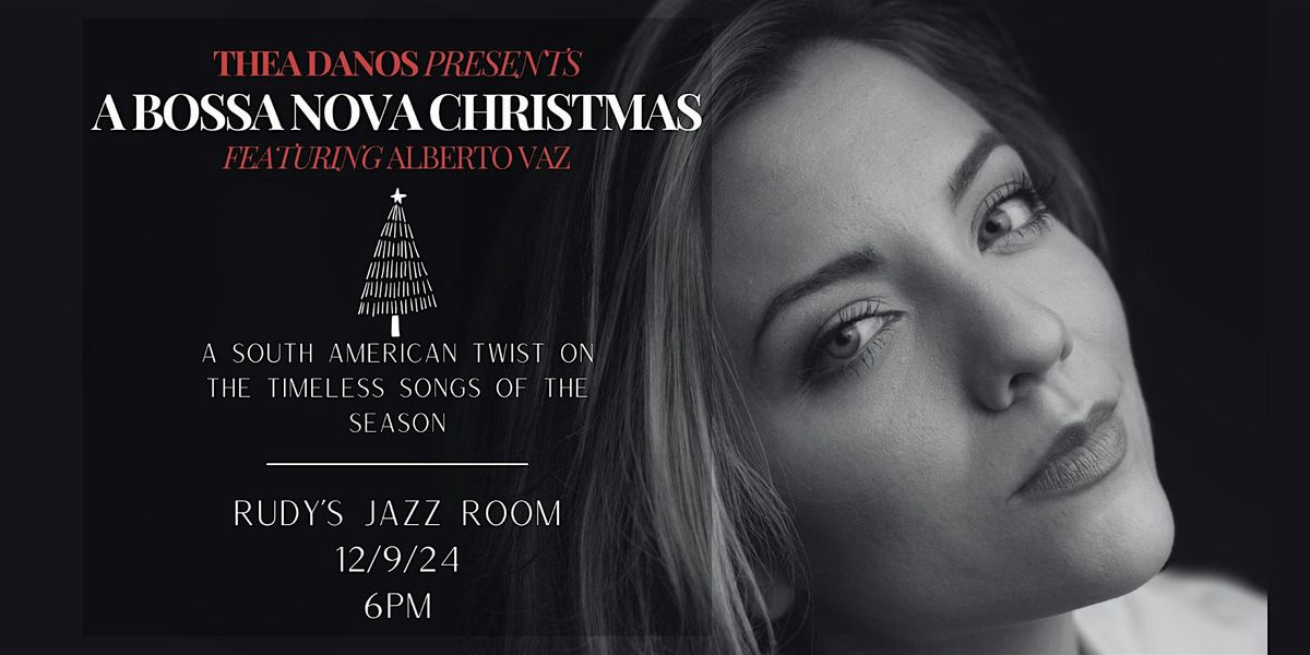 Thea Danos Presents: A Bossa Nova Christmas