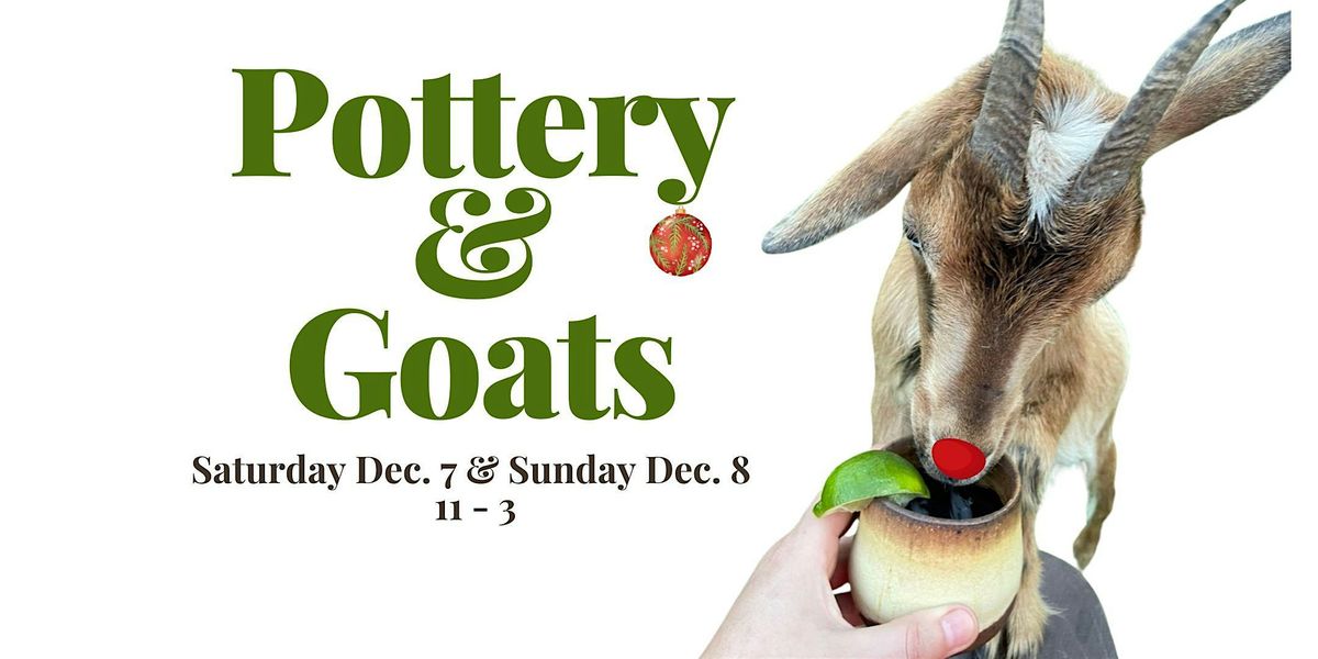 Pottery & Goats