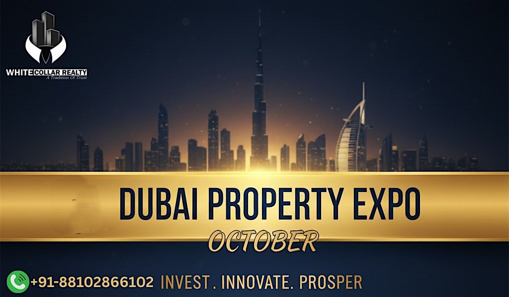 Dubai Property Expo This October \u2013 Free Entry to Future Investments