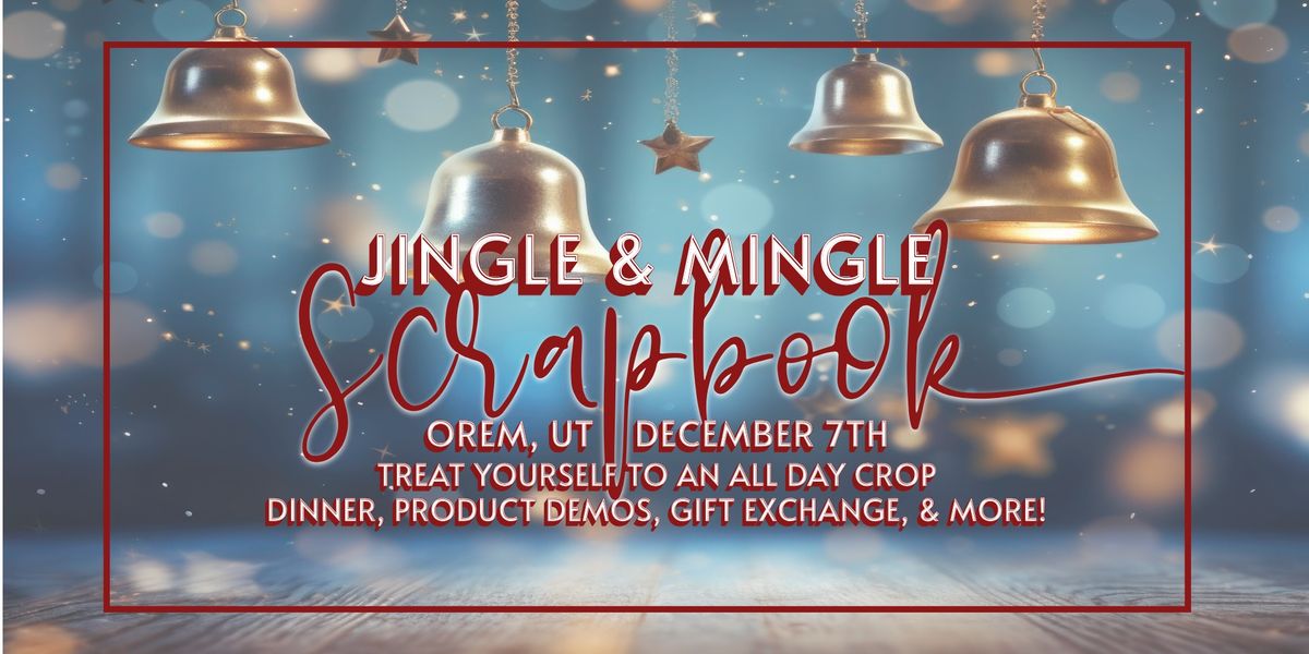 Jingle & Mingle Scrapbook Crop