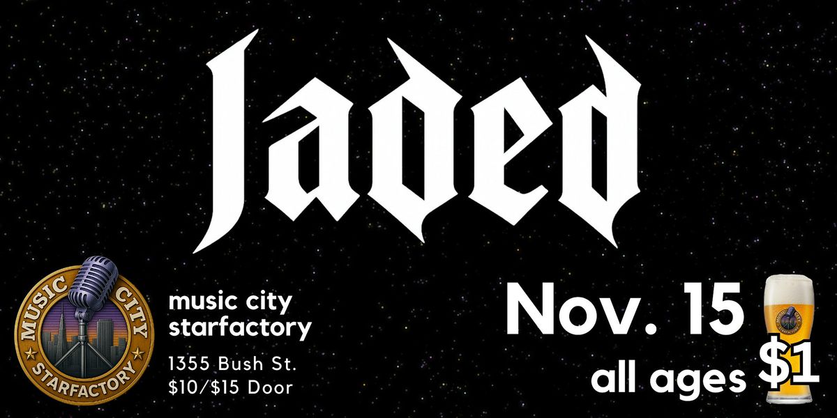 Jaded - Live at Music City Starfactory | Hard Rock\/Metal\/Grunge