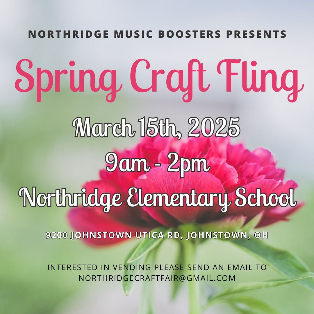 Spring Craft Fling! Hosted by Northridge Music Boosters