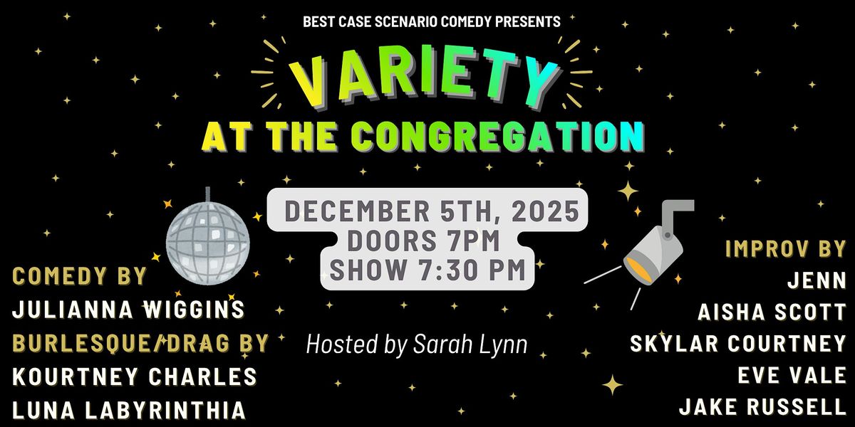 Variety Show : Comedy and Burlesque Night!