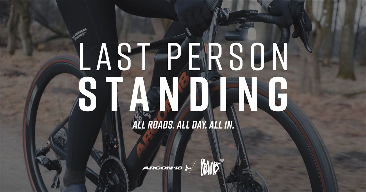 Last Person Standing - Gravel Ultra 