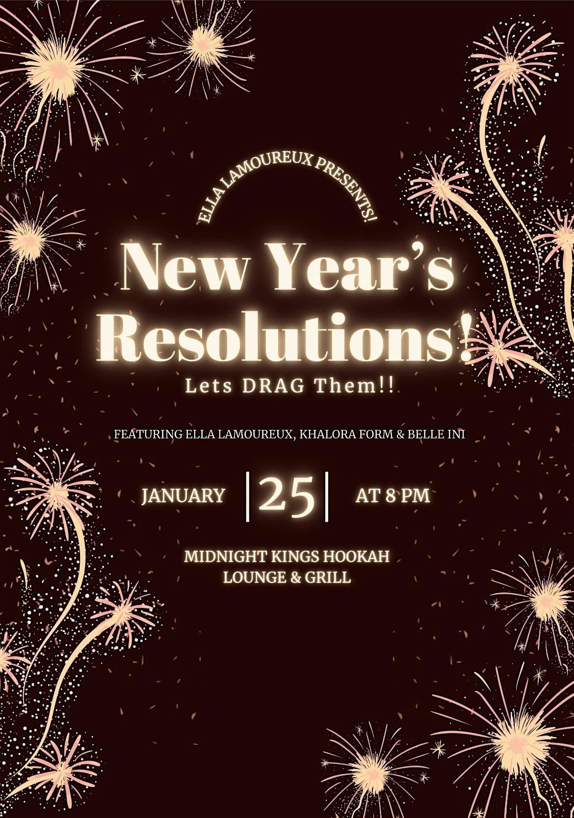 Ella Lamoureux Presents: New Years Resolutions - Let\u2019s DRAG Them!