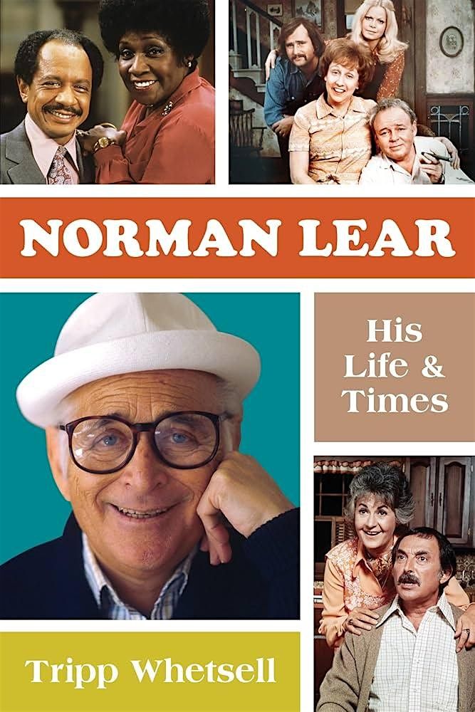 Norman Lear, His Life and Times