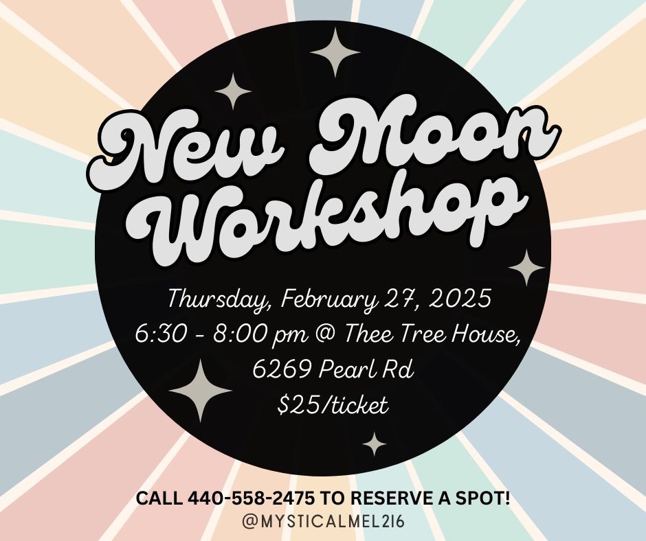 New Moon Workshop