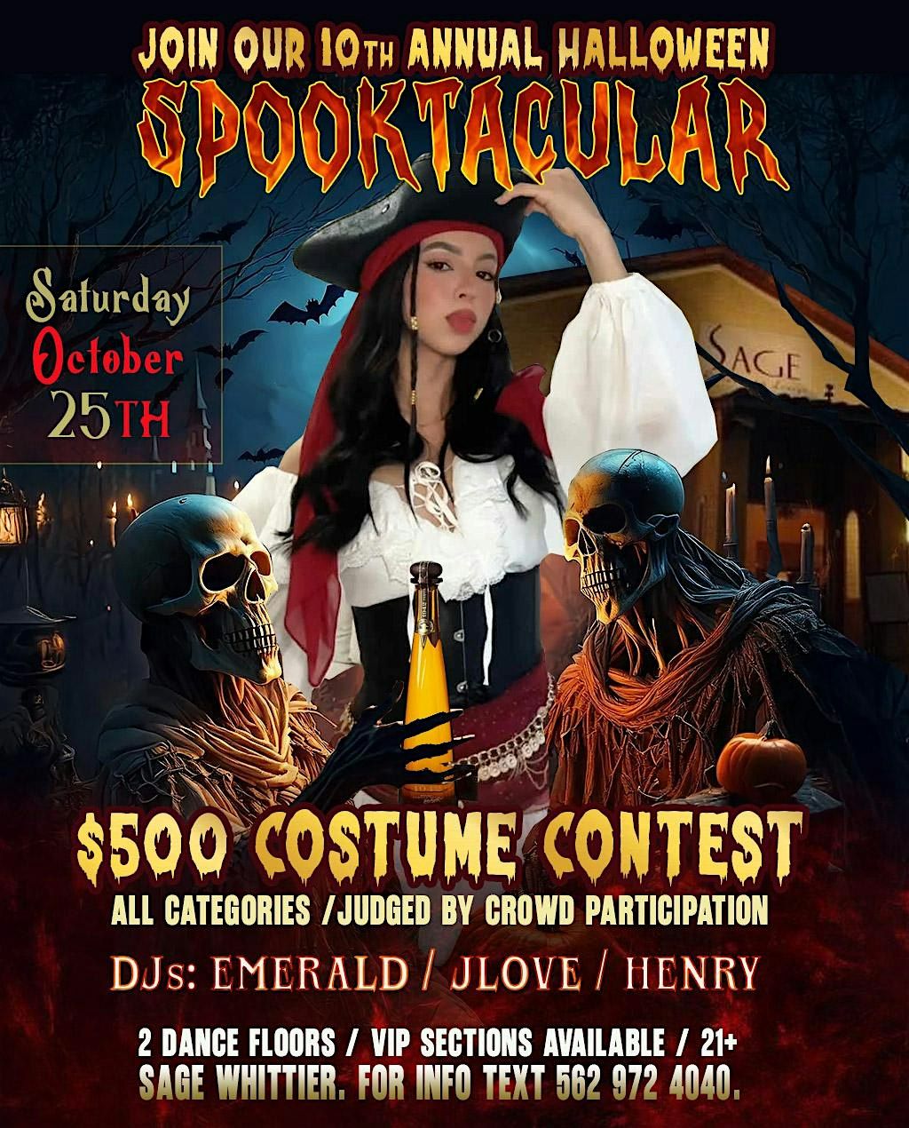 SAT OCT 25 . $500 COSTUME CONTEST, FREE WITH RSVP. 562 972 4040