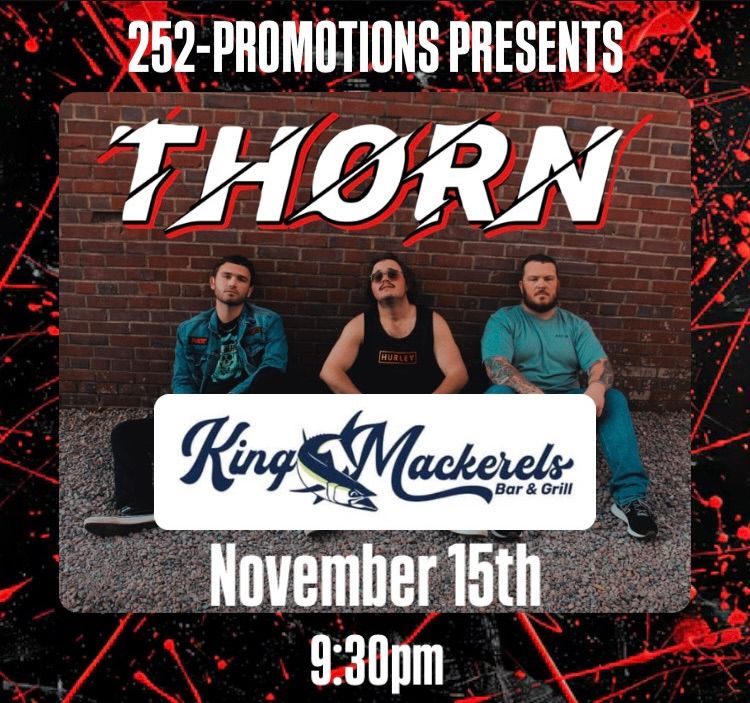 THORN LIVE! @ King Mackerels (Morehead City)