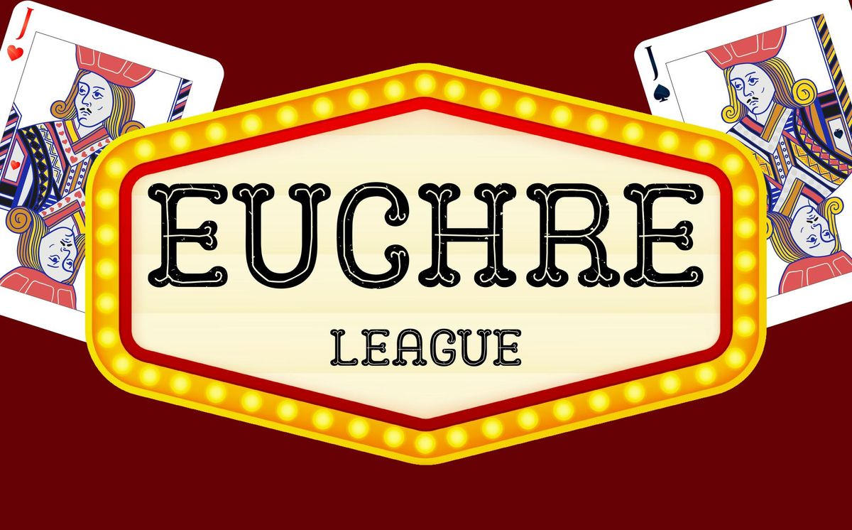 Euchre League (Opening Night)