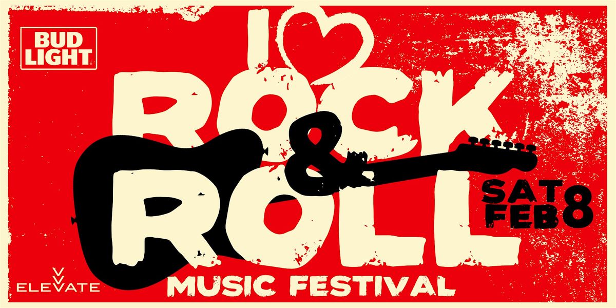 I \u2764\ufe0f Rock & Roll Music Festival