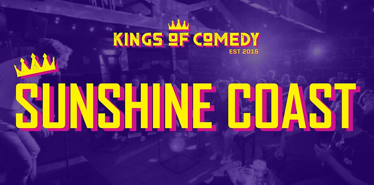 Kings of Comedy's Sunshine Coast Comedy Club