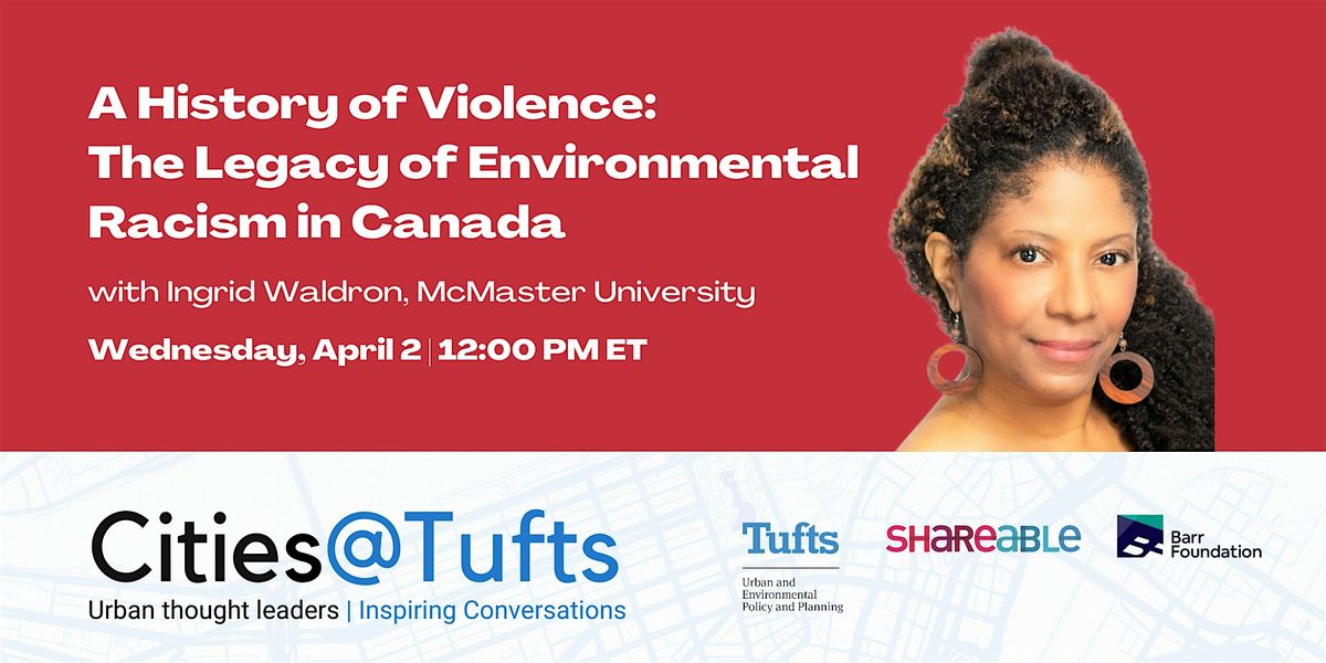 A History of Violence: The Legacy of Environmental Racism in Canada