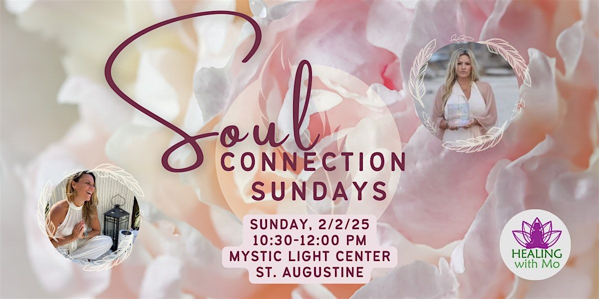 Soul Connection Sundays: February