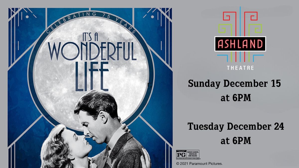 It's A Wonderful Life: Two Showings!