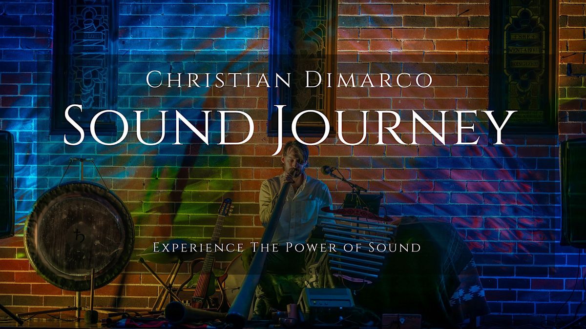 Geelong Sound Healing Journey | Christian Dimarco 12 Oct 2025