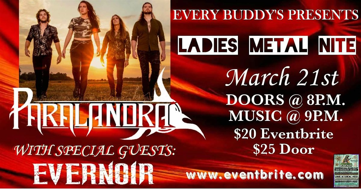 LADIES METAL NITE FEATURING: PARLANDRA WITH SPECIAL GUETS EVERNOIR