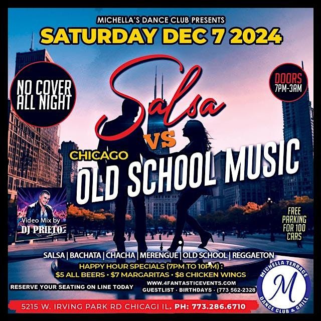 Salsa vs Old School Music Saturday @ Michella\u2019s Nightclub \u2013 No Cover!