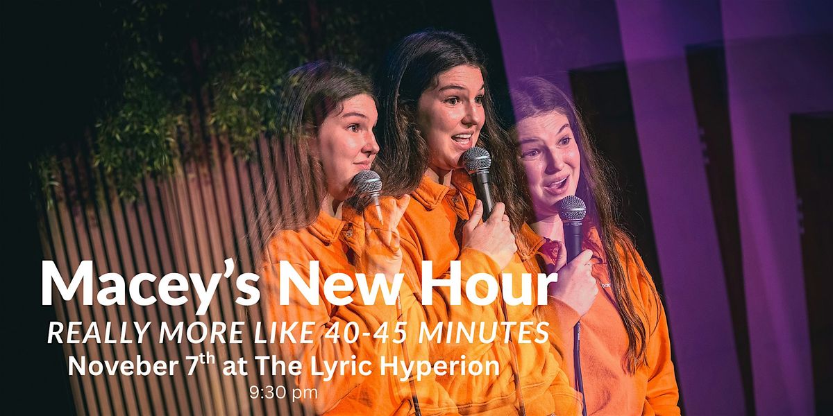 Macey's Hour... Really more like 40-45 minutes