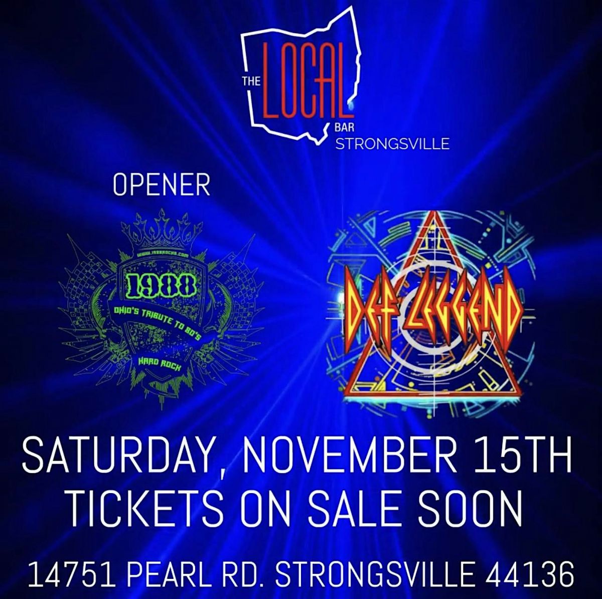 DEF LEGGEND "DEF LEPPARD TRIBUTE" ROCKS THE LOCAL W\/1988 OPENING