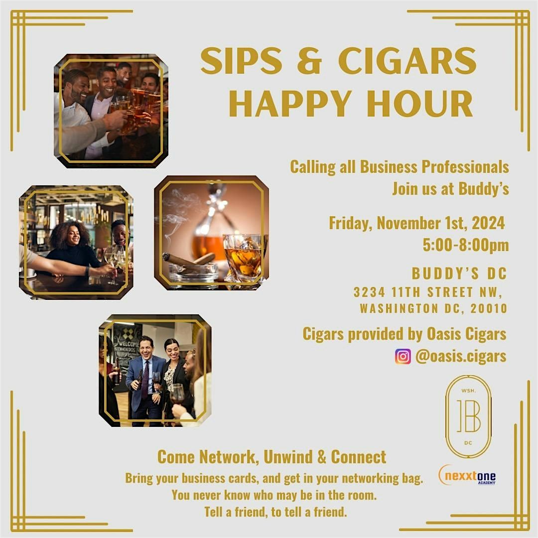 Sips & Cigars: Networking Happy Hour