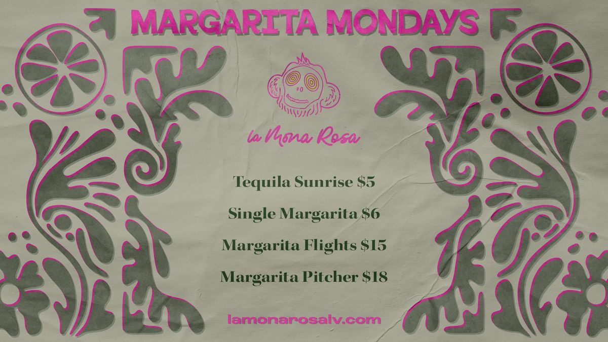 \ud83c\udf4b\u200d\ud83d\udfe9 Margarita Mondays