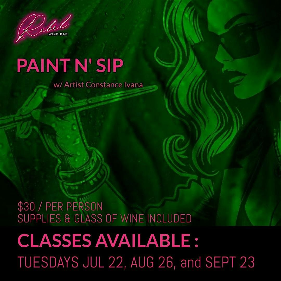 PAINT N' SIP ~ PAINTING CLASS @ REBEL WINE BAR