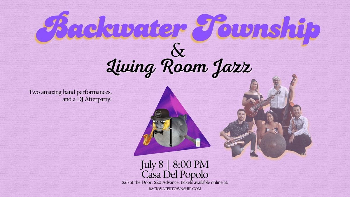 Live @ Casa Del Popolo \/\/ Backwater Township & Living Room Jazz