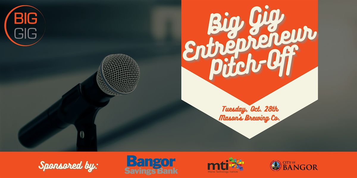 Big Gig Entrepreneur Pitch-Off at Mason's Brewing Co. (Oct. '25)