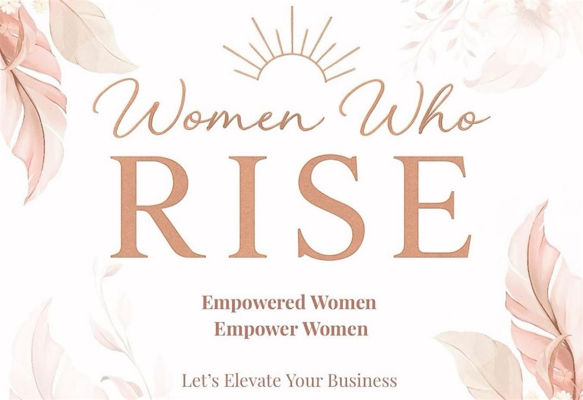 Women Who Rise