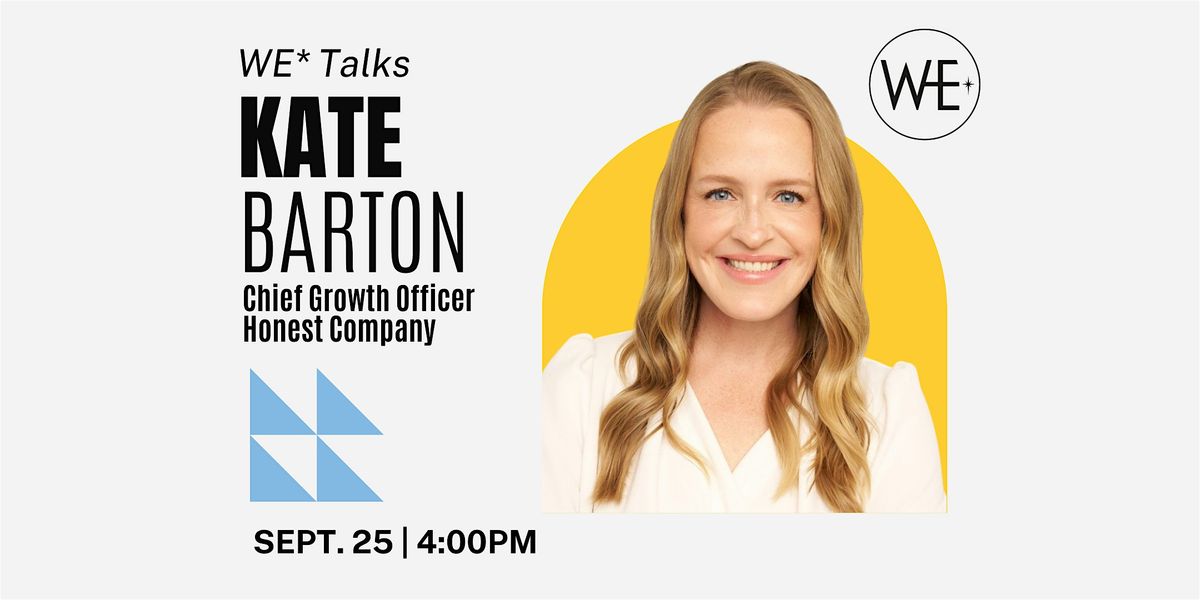 WE* Talks (featuring Kate Barton)