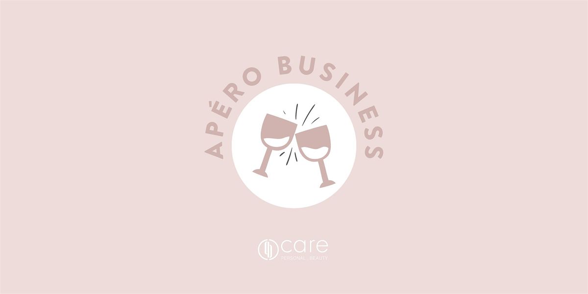 Business Event pour les esth\u00e9ticiennes - Care Personal Beauty