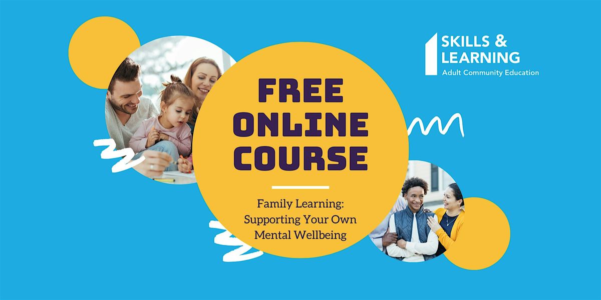 Family Learning: Supporting Your Own Mental Wellbeing