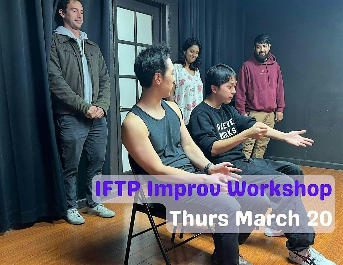 IFTP Improv Workshop