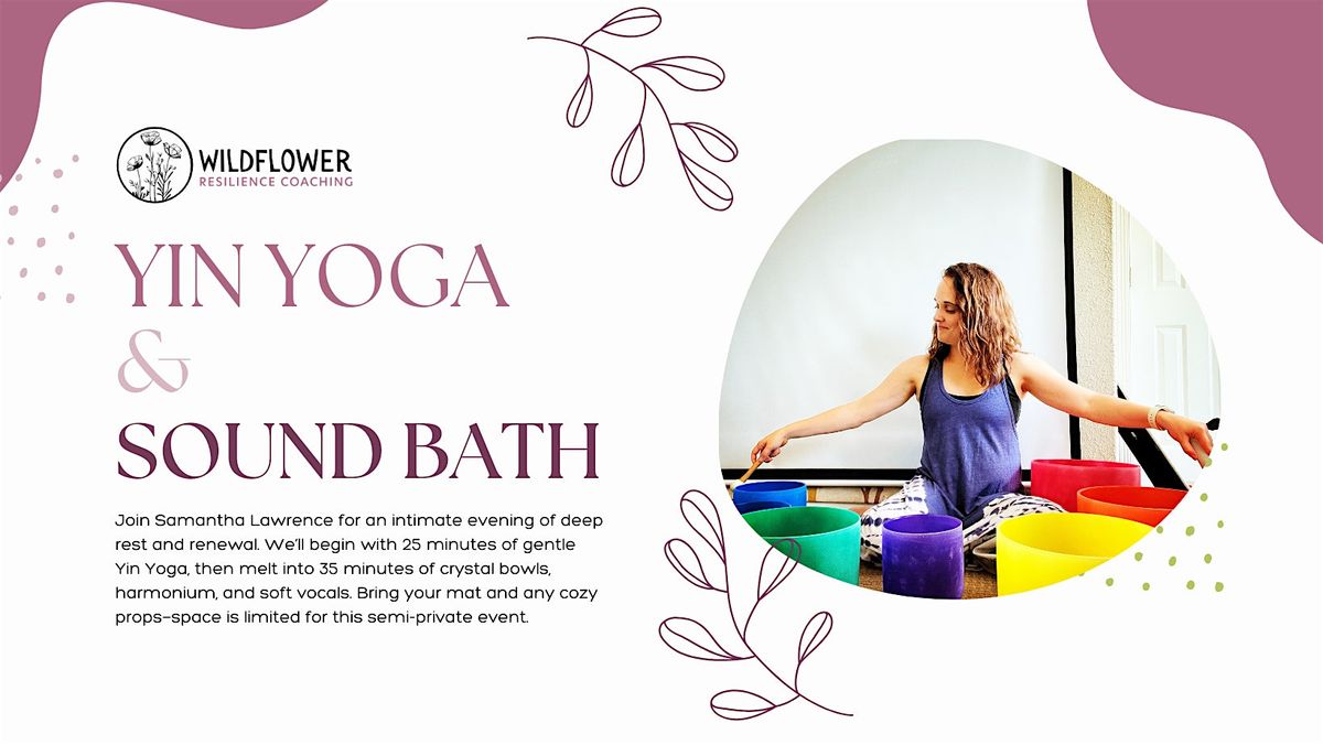 Yin Yoga & Sound Bath