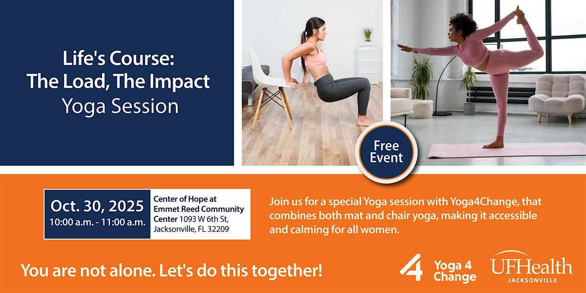 Life\u2019s Course: Yoga with Yoga 4 Change \u2013 Mat & Chair Practice